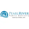 Pearl River Family Dentistry