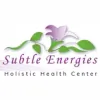 Subtle Energies Holistic Health Center