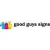 Good Guys Signs