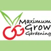 Maximum Grow Gardening