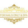 For Nails Only