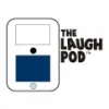 The Laugh Pod