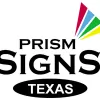 Prism Signs TX