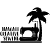 Hawaii Creative Sewing