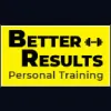 Better Results Personal Training
