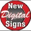 New Digital Signs