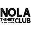 NOLA T-Shirt of the Month Club