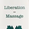 Liberation Massage