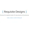 Requisite Designs
