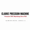 Clarke Precision Machine