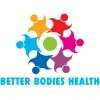 Better Bodies Health