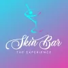 Skin Bar The Experience