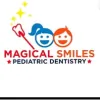Magical Smiles Pediatric Dentistry