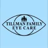 Tillman Family Eye Care