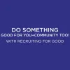 Recruiting for Good