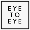 Eye to Eye