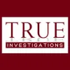 True Investigations