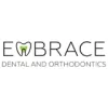 Embrace Dental & Orthodontics