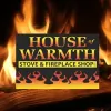 House Of Warmth Stove & Fireplace Shop