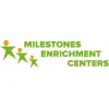 Milestones Enrichment Center