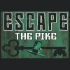 Escape the Pike