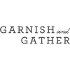 Garnish and Gather