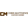 Chris Matthews Custom Homes