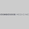 Conscious Medicine