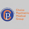 Choice Psychiatric Medical Group